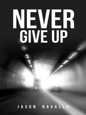 cover image of Never Give Up